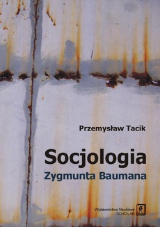 Okładka książki o tytule: Socjologia Zygmunta Baumana