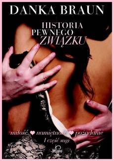 The cover of the book titled: Historia pewnego związku