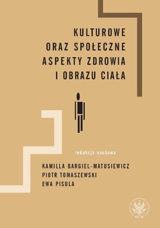 The cover of the book titled: Kulturowe oraz społeczne aspekty zdrowia i obrazu ciała