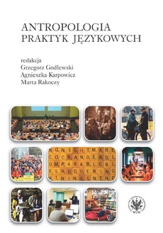 The cover of the book titled: Antropologia praktyk językowych