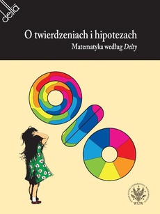 The cover of the book titled: O twierdzeniach i hipotezach