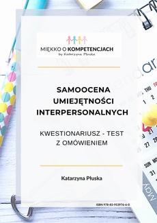 The cover of the book titled: Samoocena umiejętności interpersonalnych. Kwestionariusz - test z omówieniem