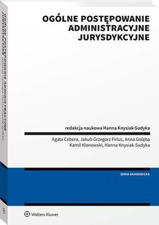 Okładka książki o tytule: Ogólne postępowanie administracyjne jurysdykcyjne