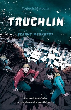 The cover of the book titled: Truchlin Czarny merkuryt