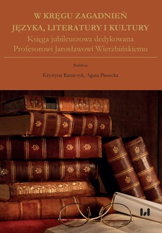 The cover of the book titled: W kręgu zagadnień języka, literatury i kultury
