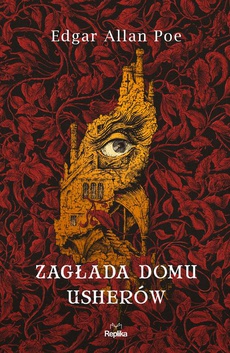 The cover of the book titled: Zagłada Domu Usherów