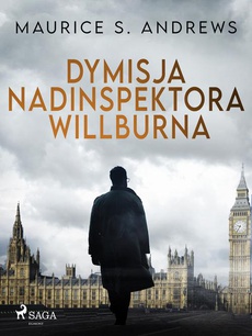 Обкладинка книги з назвою:Dymisja nadinspektora Willburna