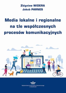 Okładka książki o tytule: Media lokalne i regionalne na tle współczesnych procesów komunikacyjnych