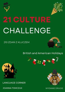 Okładka książki o tytule: 21 CULTURE CHALLENGE: BRITISH AND AMERICAN HOLIDAYS