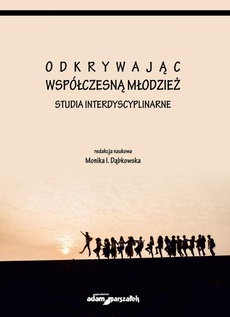 The cover of the book titled: Odkrywając współczesną młodzież