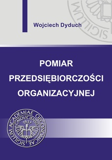 Обложка книги под заглавием:Pomiar przedsiębiorczości organizacyjnej