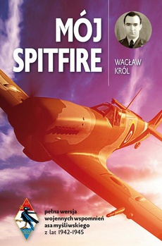Okładka książki o tytule: Mój Spitfire
