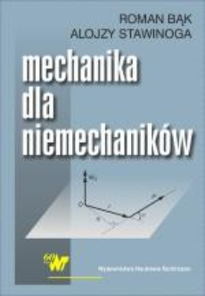 The cover of the book titled: Mechanika dla niemechaników