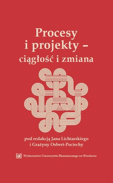 Обложка книги под заглавием:Procesy i projekty – ciągłość i zmiana