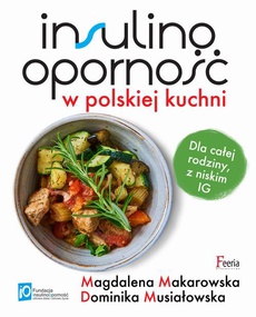 Okładka książki o tytule: Insulinooporność w polskiej kuchni