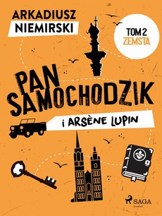 Okładka książki o tytule: Pan Samochodzik i Arsène Lupin Tom 2 - Zemsta
