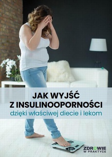 Обложка книги под заглавием:Jak wyjść z insulinooporności dzięki właściwej diecie i lekom