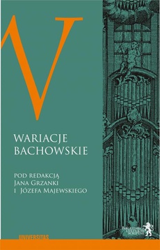 The cover of the book titled: Wariacje bachowskie