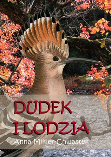Обложка книги под заглавием:Dudek i Lodzia