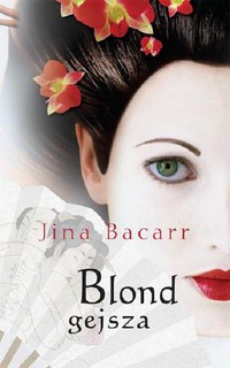 The cover of the book titled: Blond gejsza