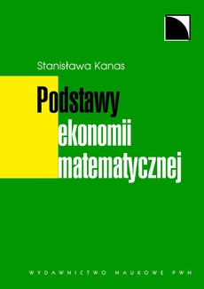 The cover of the book titled: Podstawy ekonomii matematycznej