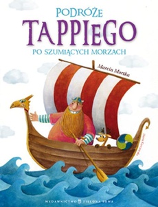 The cover of the book titled: Podróże Tappiego po Szumiących Morzach