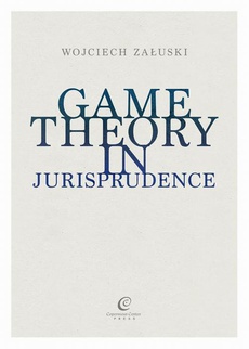Okładka książki o tytule: Game Theory in Jurisprudence