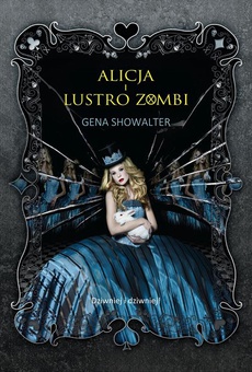 Okładka książki o tytule: Alicja i lustro zombi
