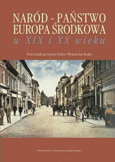 The cover of the book titled: Naród - Państwo - Europa Środkowa
