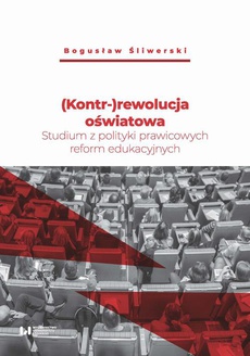 The cover of the book titled: (Kontr-)rewolucja oświatowa