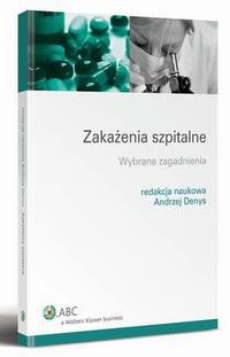 The cover of the book titled: Zakażenia szpitalne. Wybrane zagadnienia