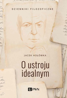 The cover of the book titled: O ustroju idealnym