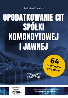 The cover of the book titled: Opodatkowanie CIT spółki komandytowej i jawnej