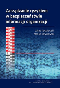 Okładka książki o tytule: Zarządzanie ryzykiem w bezpieczeństwie informacji organizacji