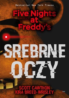 Okładka książki o tytule: Srebrne oczy. Five Nights at Freddy’s