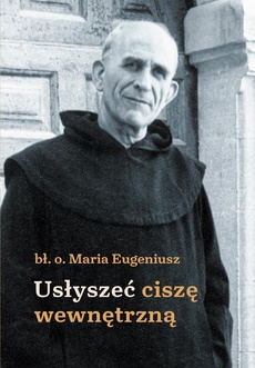 The cover of the book titled: Usłyszeć ciszę wewnętrzną