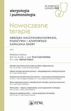 The cover of the book titled: W gabinecie lekarza POZ. Alergologia i Pneumonologia. Nowoczesne terapie obrzęku naczynioruchowego, pokrzywki i atopowego zapalenia skóry