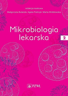 The cover of the book titled: Mikrobiologia lekarska Tom 2
