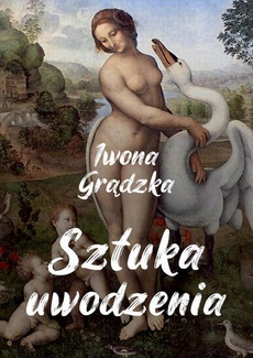 Обкладинка книги з назвою:Sztuka uwodzenia