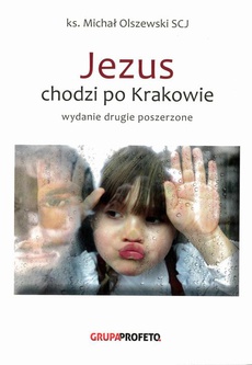 Обложка книги под заглавием:Jezus chodzi po Krakowie