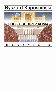 Обложка книги под заглавием:Kirgiz schodzi z konia