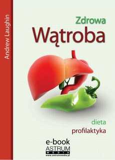 The cover of the book titled: Zdrowa wątroba
