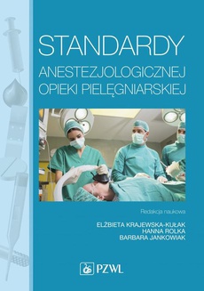 Обложка книги под заглавием:Standardy anestezjologicznej opieki pielęgniarskiej