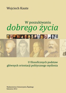 The cover of the book titled: W poszukiwaniu „dobrego życia”. Wyd. 2