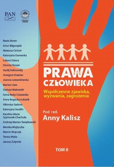 The cover of the book titled: Prawa człowieka. Współczesne zjawiska, wyzwania, zagrożenia Tom II