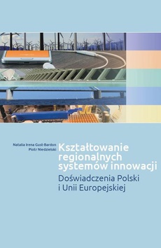 The cover of the book titled: Kształtowanie regionalnych systemów innowacji