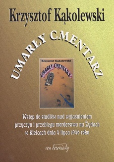 Обложка книги под заглавием:Umarły cmentarz