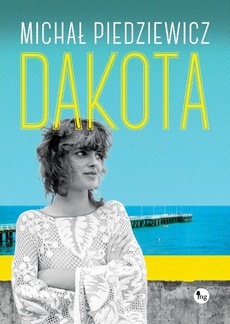 Okładka książki o tytule: Dakota
