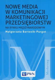 The cover of the book titled: Nowe media w komunikacji marketingowej na rynku międzynarodowym