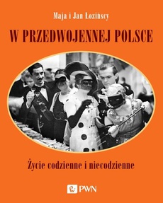 The cover of the book titled: W przedwojennej Polsce